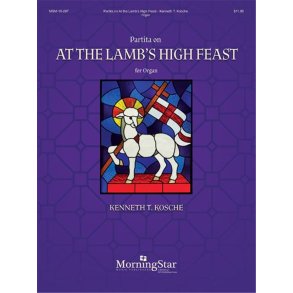 Partita on At the Lamb's High Feast