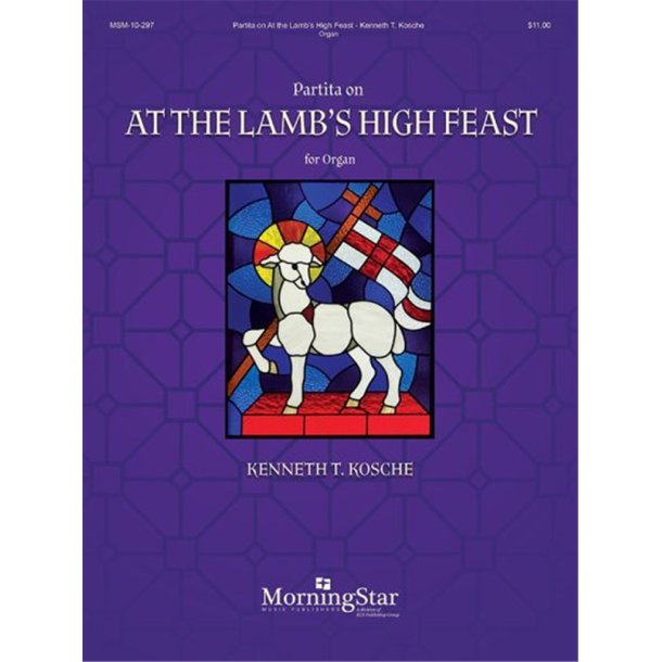 Partita on At the Lamb's High Feast