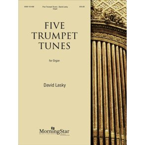 Five Trumpet Tunes : Graduation|Organ Dedication