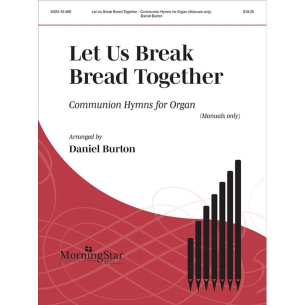 Let Us Break Bread Together