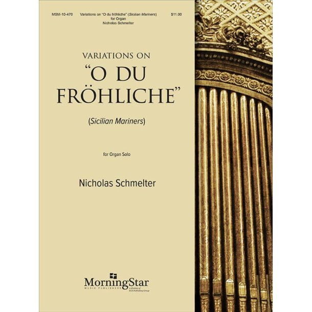 Variations on "O du fr&ouml;hliche"