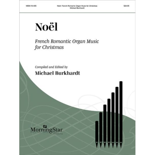 Noel: French Romantic Organ Music for Christmas