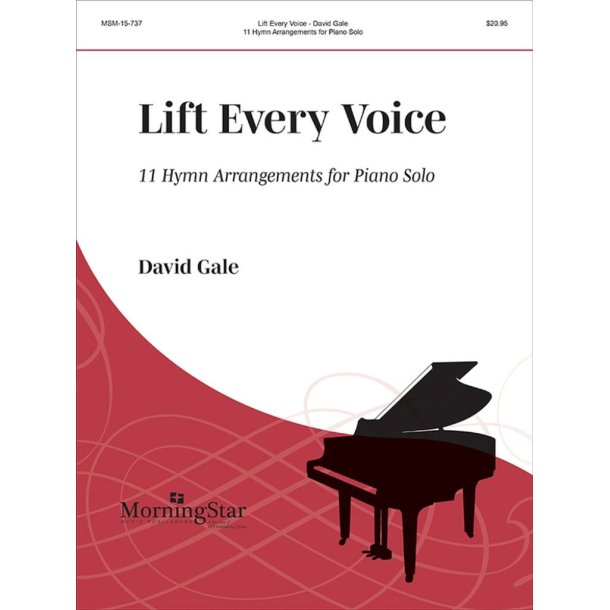 Lift Every Voice : 11 Hymn Arrangements for Piano Solo