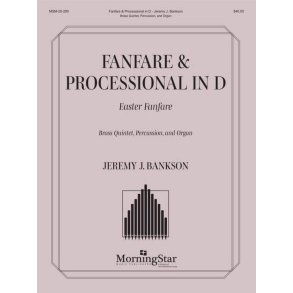 Fanfare & Processional in D : Brass Quintet, Percussion and Organ