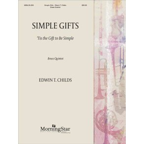 Simple Gifts : Tis the Gift to Be Simple