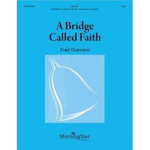 A Bridge Called Faith