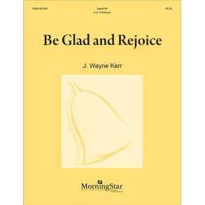 Be Glad and Rejoice