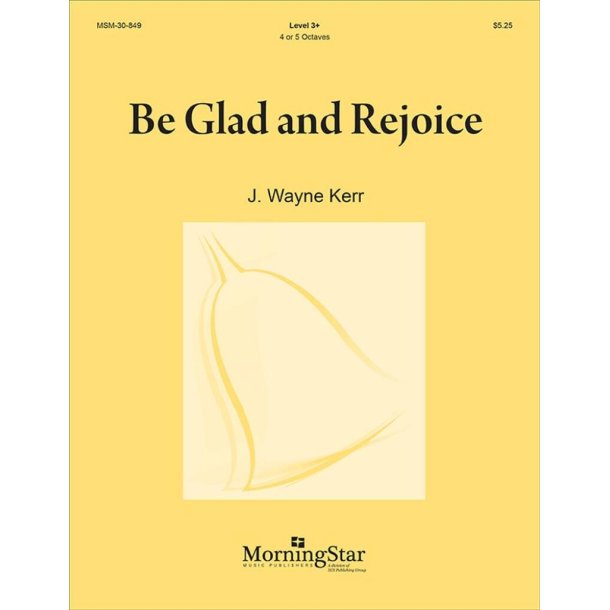 Be Glad and Rejoice