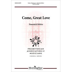 Come, Great Love