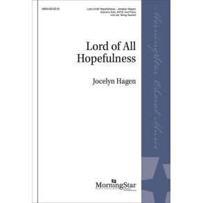 Lord of All Hopefulness : Choral Score