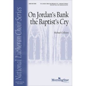 On Jordan's Bank the Baptist's Cry