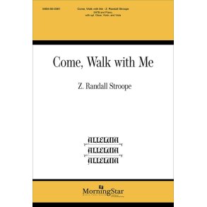 Come, Walk with Me