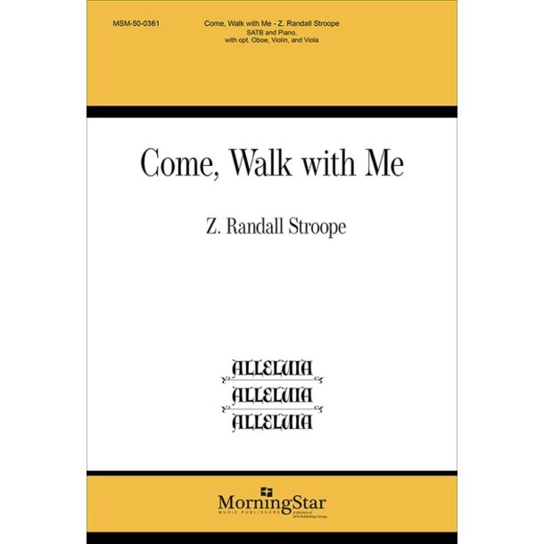 Come, Walk with Me