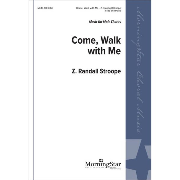 Come, Walk with Me