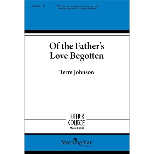 Of the Father's Love Begotten