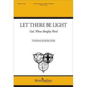 Let There Be Light: God, Whose Almighty Word