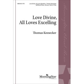Love Divine, All Loves Excelling