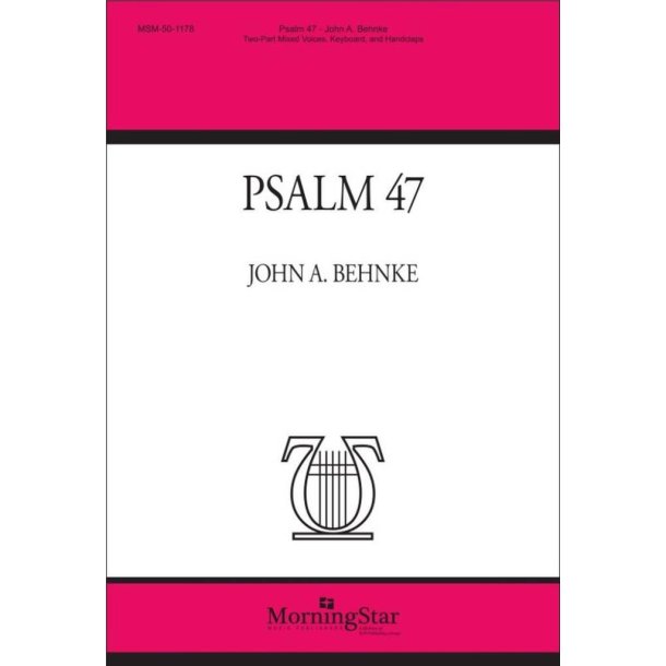 Psalm 47 : 2-Part Mixed Voices, Keyboard, and Handclaps