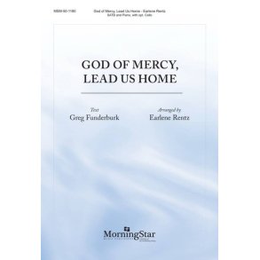 God of Mercy, Lead Us Home
