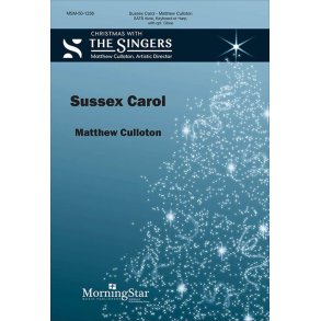Sussex Carol : SATB divisi, Keyboard or Harp, with opt. Oboe