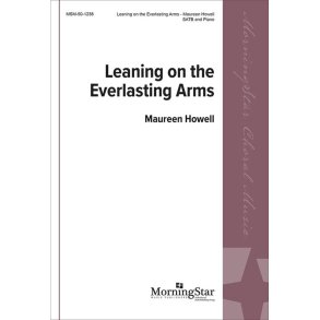 Leaning on the Everlasting Arms