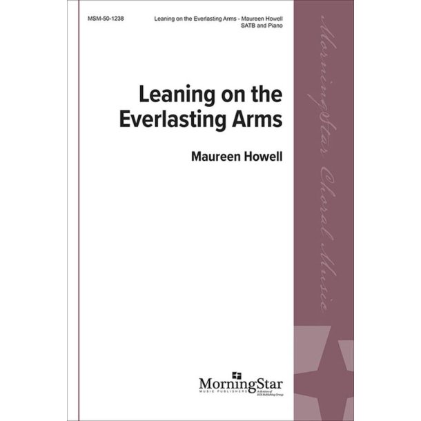 Leaning on the Everlasting Arms