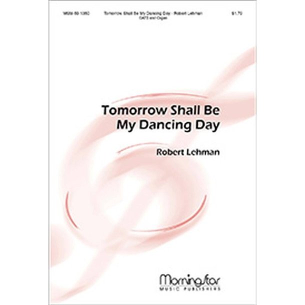 Tomorrow Shall Be My Dancing Day : Additional Full Score