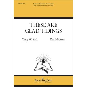 These Are Glad Tidings