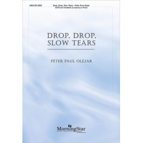 Drop, Drop, Slow Tears