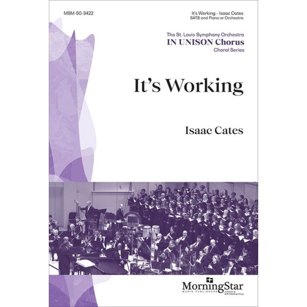 It's Working : Choral Score