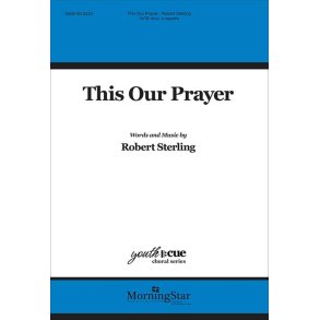 This Our Prayer