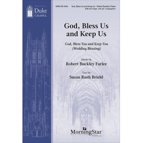God, Bless Us, and Keep Us : God, Bless You and Keep You