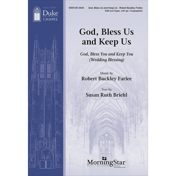 God, Bless Us, and Keep Us : God, Bless You and Keep You