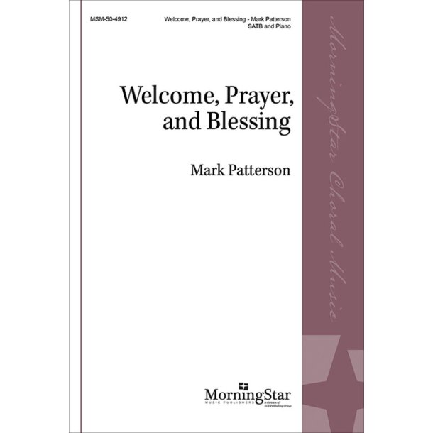 Welcome, Prayer, and Blessing