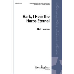 Hark, I Hear the Harps Eternal