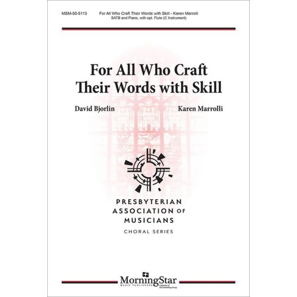 For All Who Craft Their Words with Skill