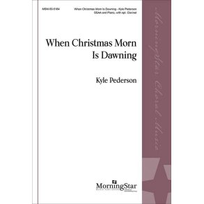 When Christmas Morn Is Dawning
