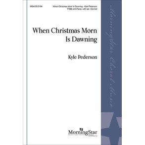 When Christmas Morn Is Dawning