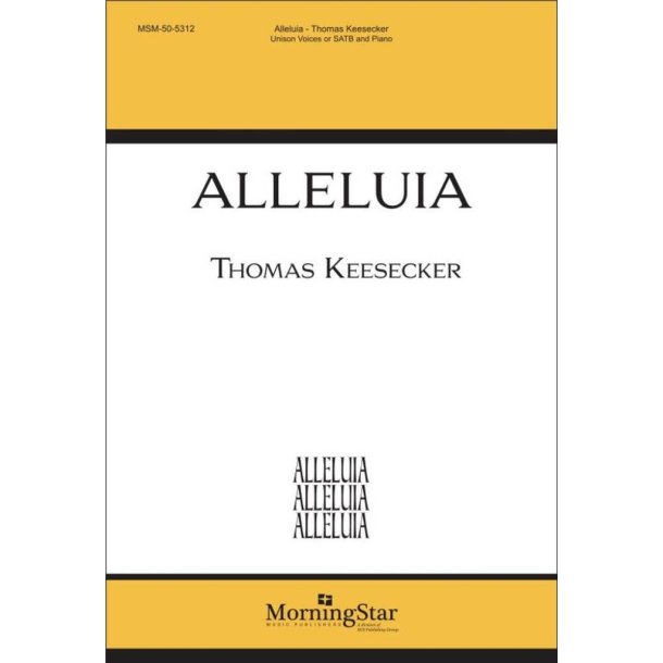 Alleluia : Unison Voices or SATB and Piano