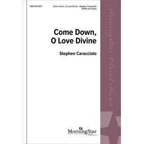Come Down, O Love Divine