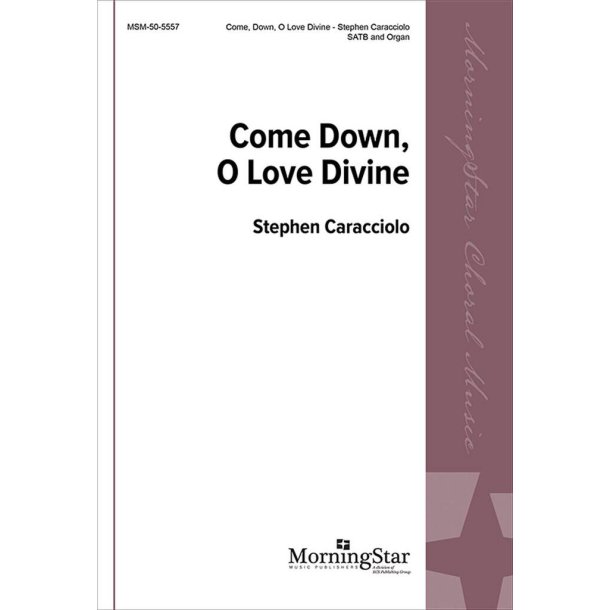 Come Down, O Love Divine