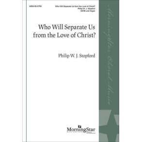 Who Will Separate US From The Love Of Christ