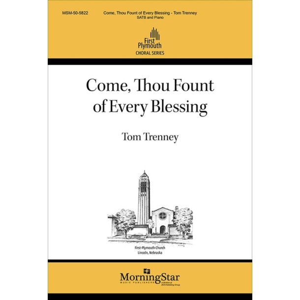 Come, Thou Fount of Every Blessing