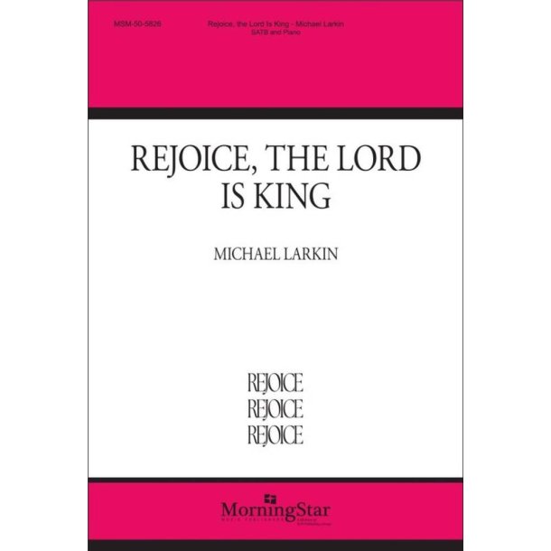 Rejoice, the Lord Is King