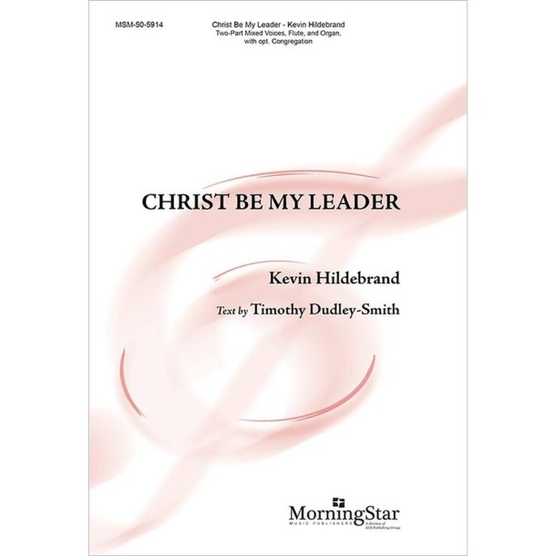 Christ Be My Leader