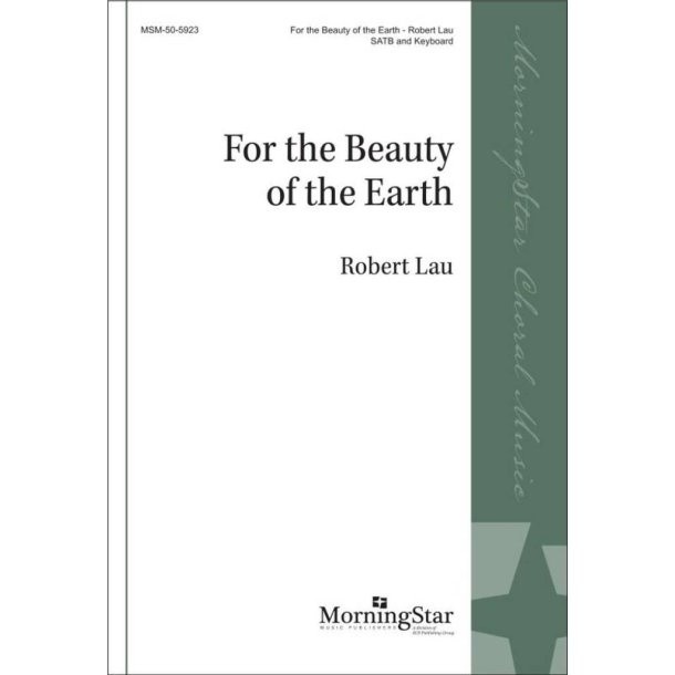 For the Beauty of the Earth