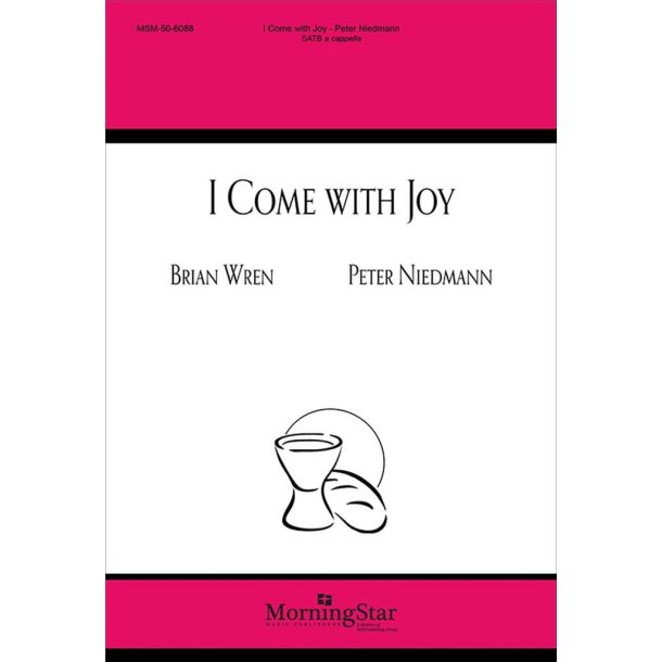 I Come with Joy