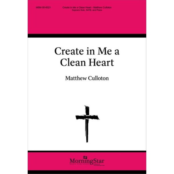 Create in Me a Clean Heart