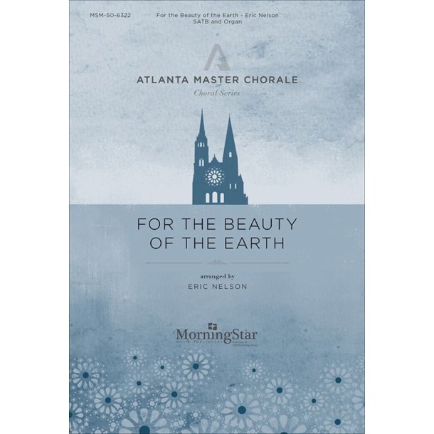 For the Beauty of the Earth