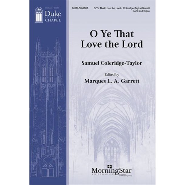 O Ye That Love the Lord